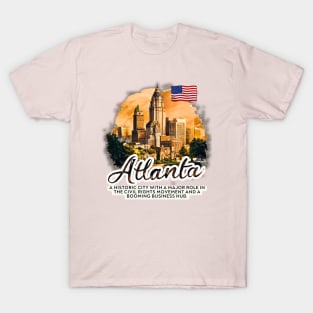 Atlanta– A historic city with a major role in the Civil Rights Movement and a booming business hub V1 T-Shirt